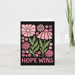 Breast Cancer Awareness Quote Hope Wins  Card