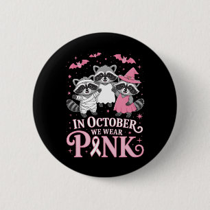 Breast Cancer Awareness Racoon Halloween Pink Bre 6 Cm Round Badge