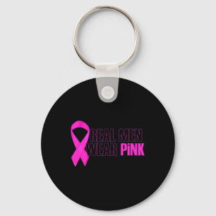 Breast Cancer Awareness Real Men Wear Pink  Key Ring