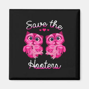 Breast Cancer Awareness Save The Hooters Magnet