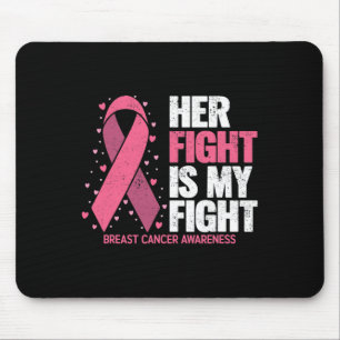 Breast Cancer Awareness Shirts Her Fight Breast Ca Mouse Pad