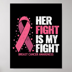 Breast Cancer Awareness Shirts Her Fight Breast Ca Poster