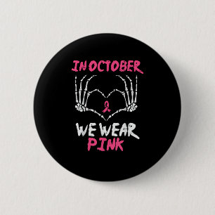 Breast Cancer Awareness Skeleton Heart Women 6 Cm Round Badge