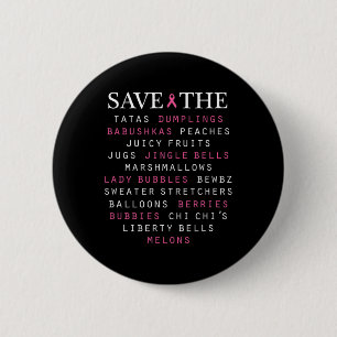 Breast Cancer Awareness Slang Terms 6 Cm Round Badge