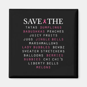 Breast Cancer Awareness Slang Terms Magnet