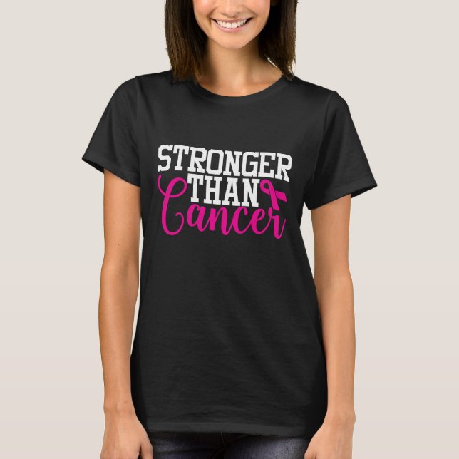 Breast Cancer Awareness | Stronger Than Cancer T-Shirt (Front)