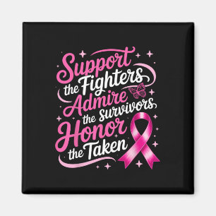 Breast Cancer Awareness Support Fighters Admire Su Magnet