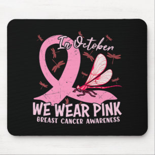 Breast Cancer Awareness Support In October We Wear Mouse Pad