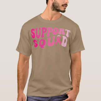 Breast Cancer Awareness Support Squad Cancer Pink  T-Shirt
