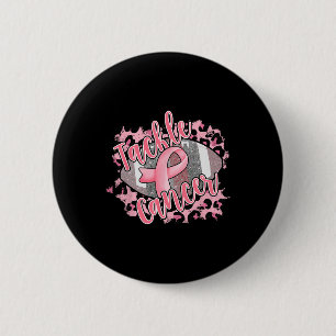 Breast Cancer Awareness Support Squad Tackle Cance 6 Cm Round Badge