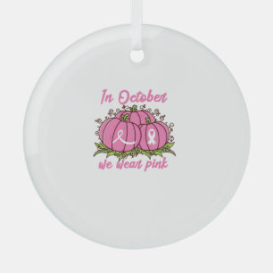 Breast Cancer Awareness Tee October Wear Pink Than Glass Tree Decoration