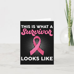 Breast Cancer Awareness What A Survivor Looks Like Card
