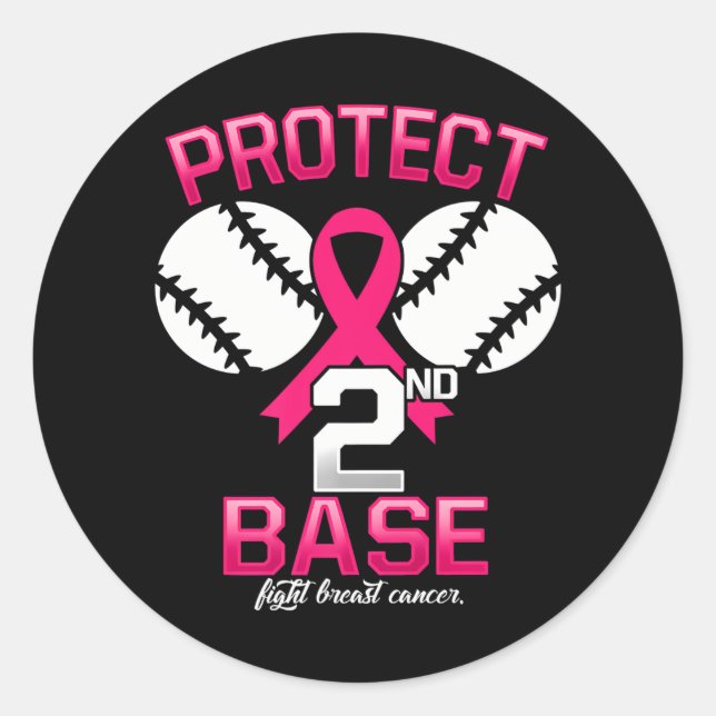 Breast Cancer Baseball Protect Second Base Funny Classic Round Sticker (Front)