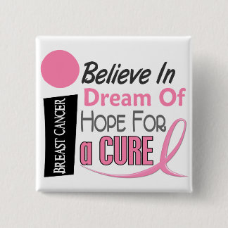Breast Cancer BELIEVE DREAM HOPE 15 Cm Square Badge