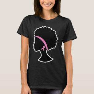 Breast Cancer Black Women, African American T-Shirt