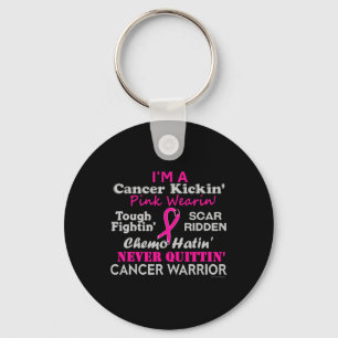 Breast Cancer Cancer Kickin' Chemo Hatin' Warrior  Key Ring