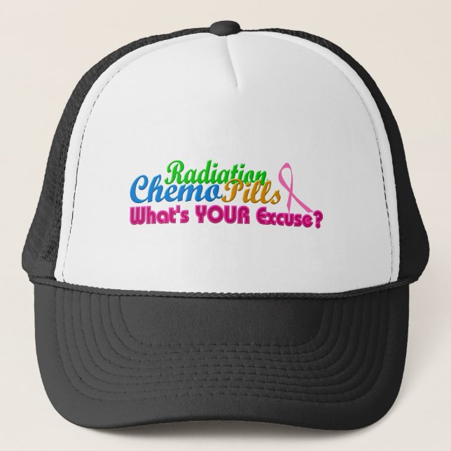 Breast Cancer Chemo Excuse Design Trucker Hat (Front)