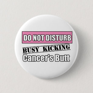 Breast Cancer Do Not Disturb Kicking Butt 6 Cm Round Badge
