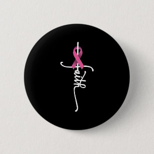 Breast Cancer Faith Breast Cancer Awareness Suppor 6 Cm Round Badge