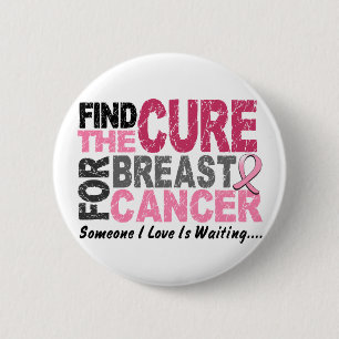 BREAST CANCER Find The Cure 1 6 Cm Round Badge