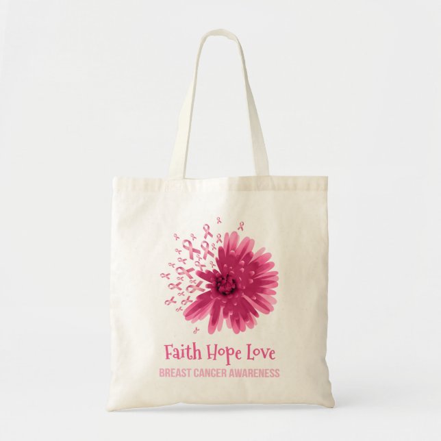 Breast Cancer Flower Faith Hope Love Breast Cancer Tote Bag (Front)