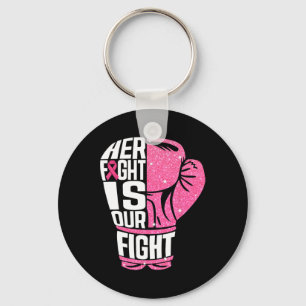 Breast Cancer Her Fight Is Our Fight Boxing Gloves Key Ring