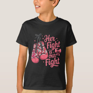 Breast Cancer Her Fight Is Our Fight Boxing Gloves T-Shirt