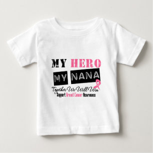 Breast Cancer HERO My Nana Baby T-Shirt