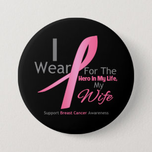 Breast Cancer Hero - Wife 7.5 Cm Round Badge