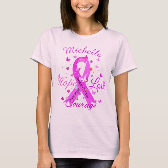 Breast Cancer Hope Love Courage T-Shirt (Front)