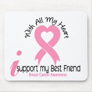 Breast Cancer I Support My Best Friend Mouse Pad