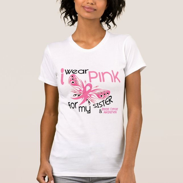Breast Cancer I WEAR PINK FOR MY SISTER 45 T-Shirt (Front)