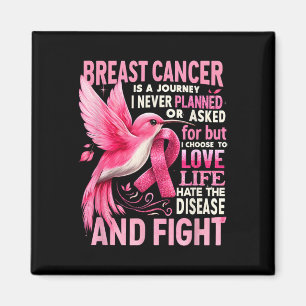 Breast Cancer Is A Journey I Never Planned Breast  Magnet