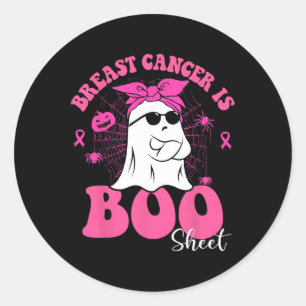 Breast Cancer Is Boo Sheet Awareness Halloween Fun Classic Round Sticker