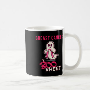 Breast Cancer Is Boo Sheet Awareness Month  Coffee Mug