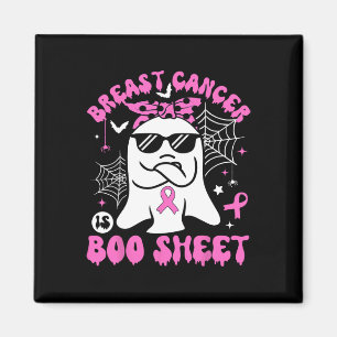 Breast Cancer Is Boo Sheet Breast Cancer Warrior H Magnet