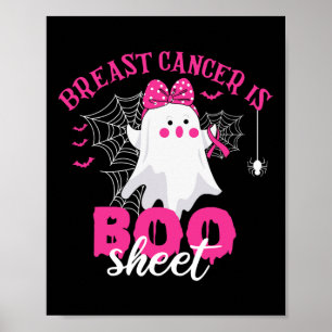 Breast Cancer Is Boo Sheet Breast Cancer Warrior H Poster