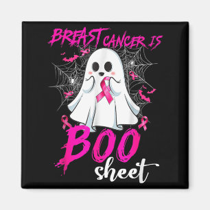 Breast Cancer Is Boo Sheet Halloween Breast Cancer Magnet