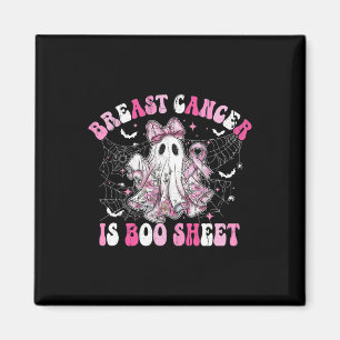 Breast Cancer Is Boo Sheet Magnet