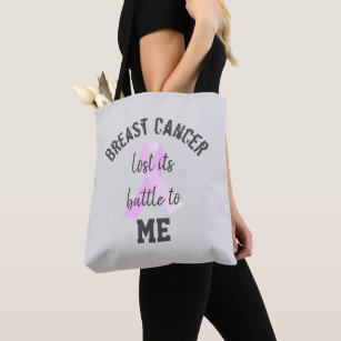 Breast Cancer Lost its Battle to ME   Survivor Tote Bag