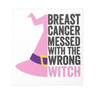 Breast Cancer Messed With The Wrong Witch Funny Notepad