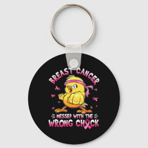 Breast Cancer Messed With The Wrongs Chick Funny  Key Ring