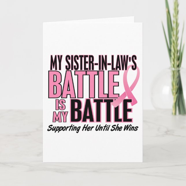 Breast Cancer My BATTLE TOO 1 Sister-In-Law Card (Front)