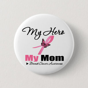 Breast Cancer My Hero My Mum 6 Cm Round Badge
