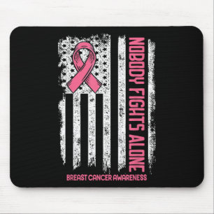 Breast Cancer Nobody Fights Alone Breast Cancer Aw Mouse Pad
