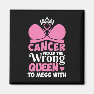Breast Cancer Picked The Wrong Queen To Mess Stron Magnet