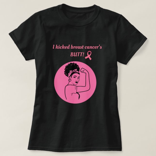 Breast Cancer Pink Kick Butt Woman T-Shirt (Design Front)