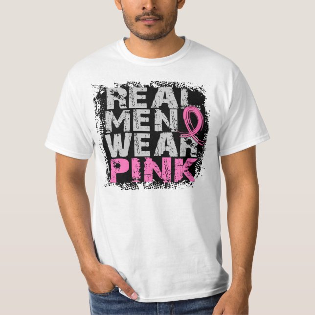 Breast Cancer Real Men Wear Pink T-Shirt (Front)