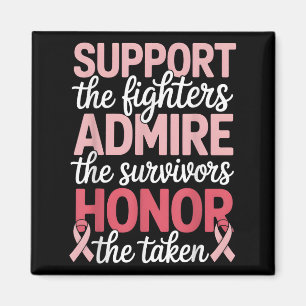 Breast Cancer Support Admire Honour Breast Cancer  Magnet