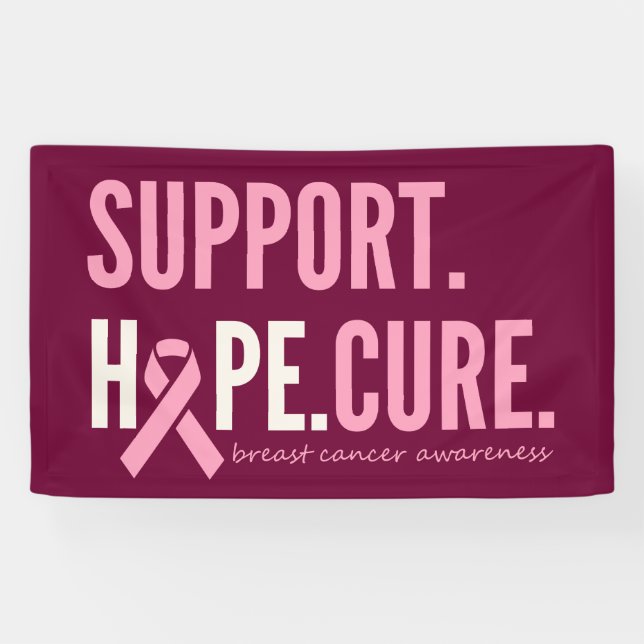 breast cancer support hope cure Banner Large Sign (Horizontal)